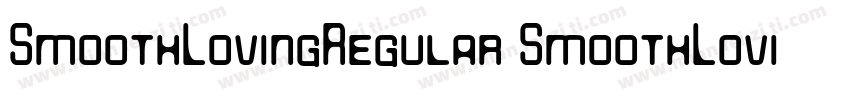 SmoothLovingRegular SmoothLovingReg字体转换